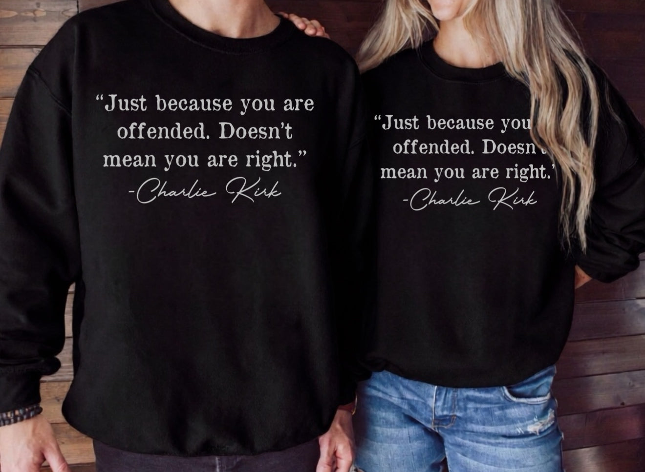 JUST BECAUSE YOU ARE OFFENDED DOESN’T MEAN YOU ARE RIGHT