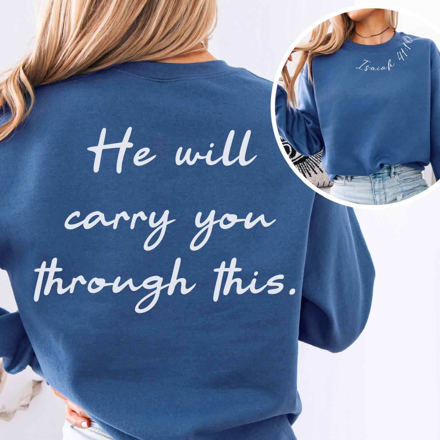 He Will Carry You Through This. Front & Back