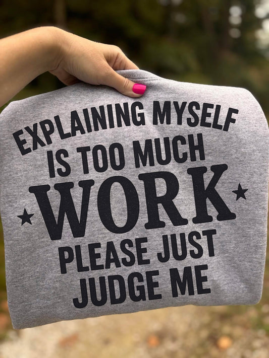 *DTF TRANSFER ONLY* Please Just Judge Me