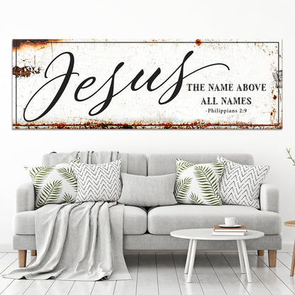 Jesus The Name Above All Names - Philippians 2:9 Faith Sign