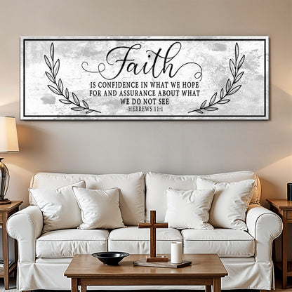 Faith Is Confidence - Hebrews 11:1 Faith Sign II