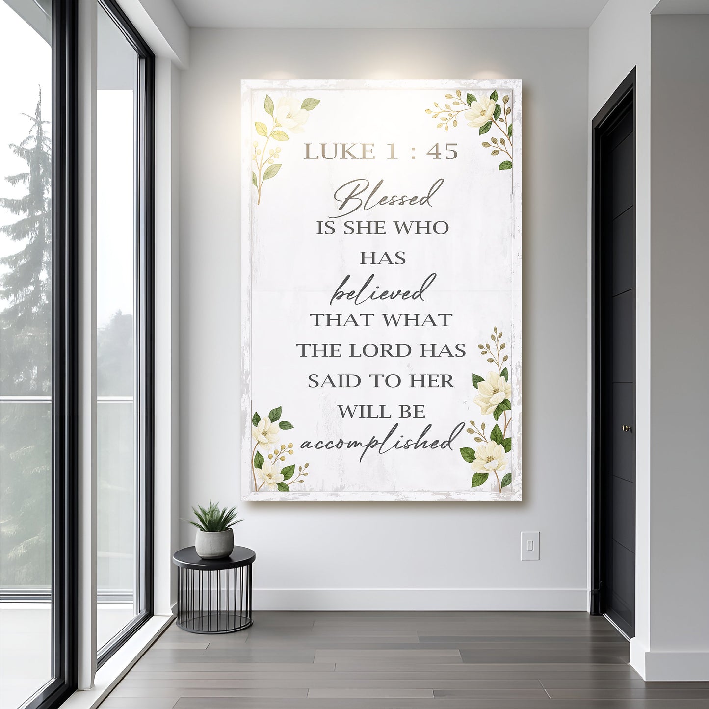 Blessed Is She Who Has Believed - Luke 1:45 Faith Wall Art II