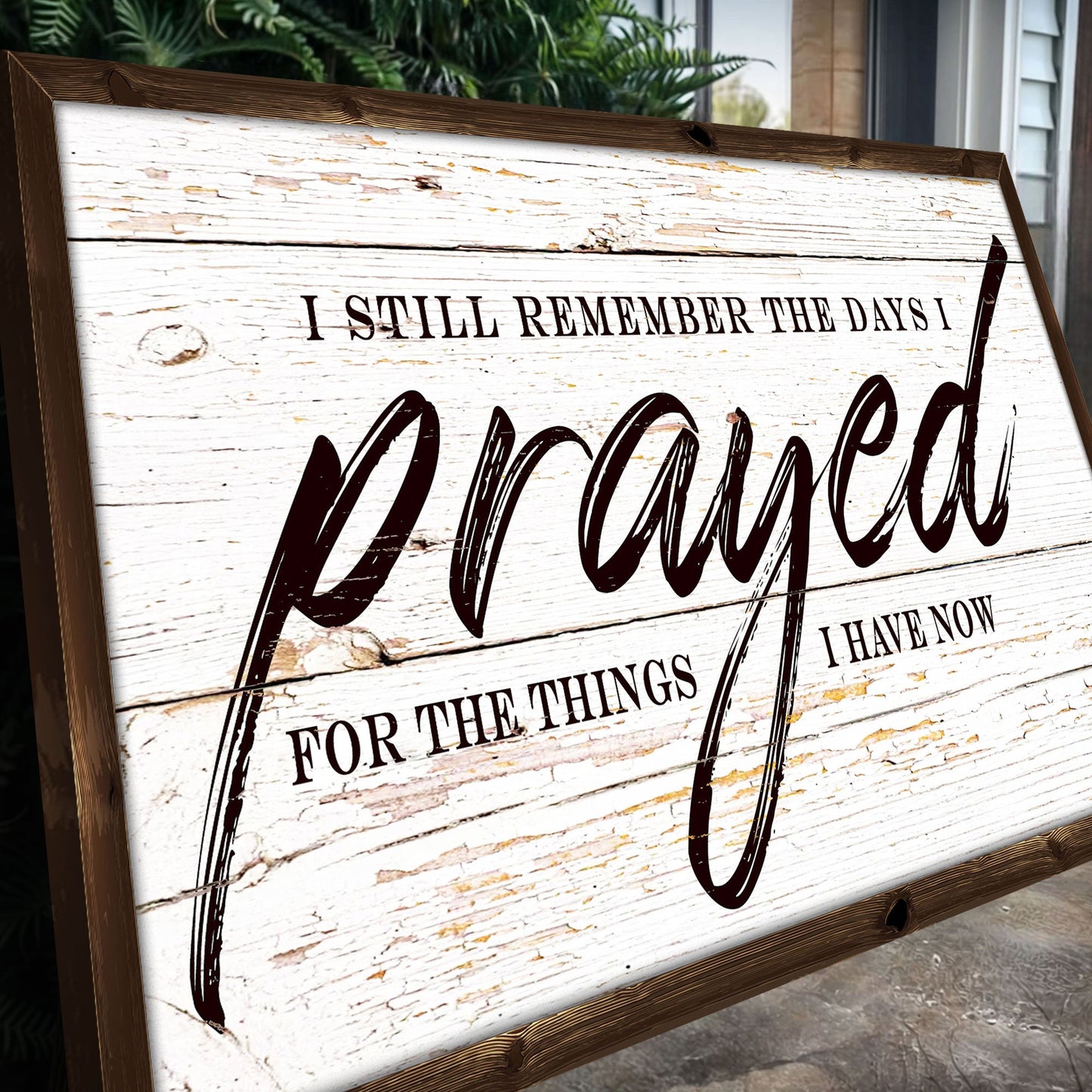 I Still Remember The Days I Prayed Faith Sign II