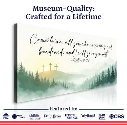 Come To Me - Matthew 11:28 Faith Sign