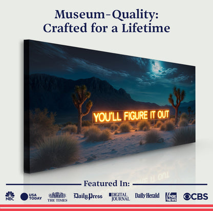 You'll Figure It Out Motivational Wall Sign