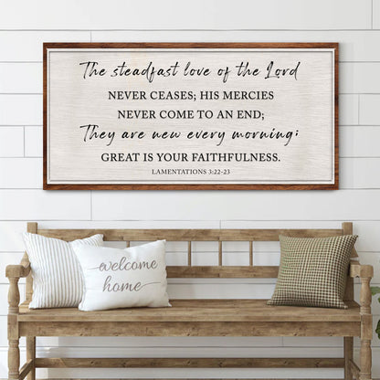 The Steadfast Love Of The Lord Lamentations 3:22-23 Faith Sign