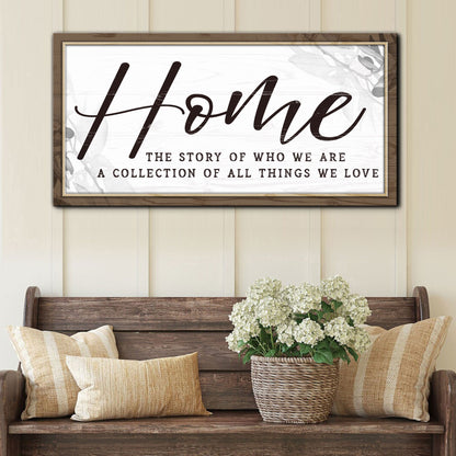 Home The Story of Who We Are Family Sign